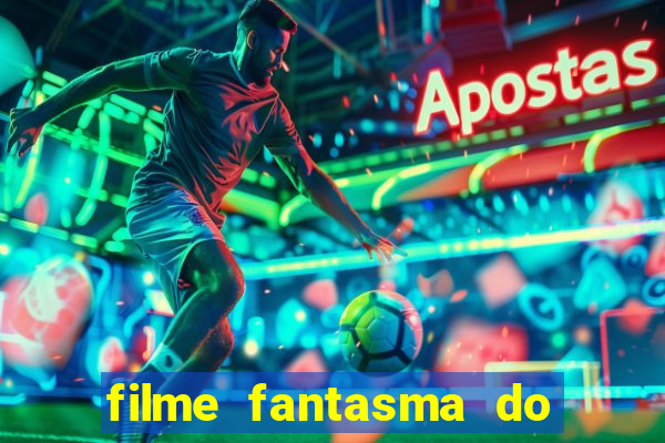 filme fantasma do natal passado